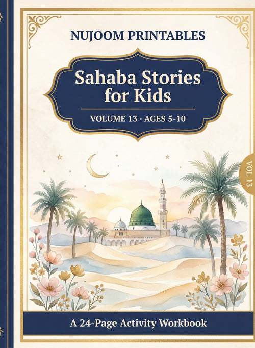 PDF · Islamic Activity Book for Kids Vol 13 | 37 Pages: Sahaba Stories (Lives of